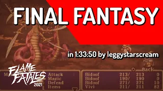 Final Fantasy by leggystarscream in 1:33:50 - Flame Fatales 2021