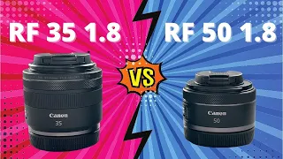 Canon RF 35mm f1.8 vs Canon RF 50mm f1.8 : Quelles différences ?