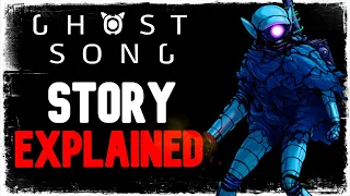 Ghost Song STORY EXPLAINED