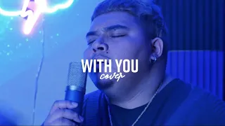 With You - Chris Brown (Cover by AVSN - Prod. By Mo Musiq)