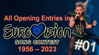 All Opening Entries in Eurovision Song Contest (1956-2023)