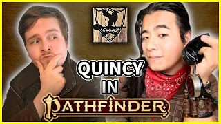 Building Quincy as a Pathfinder Character! - Pathfinder 2e Character Creation