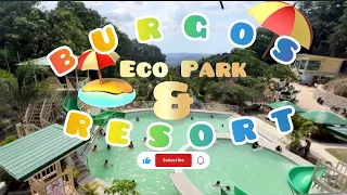 BURGOS ECO -PARK &  RESORT @jayson.nonog.channel