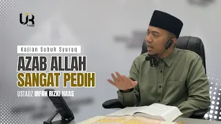 Tadabur Quran - Ust. Irfan Rizki Haas M.Ag