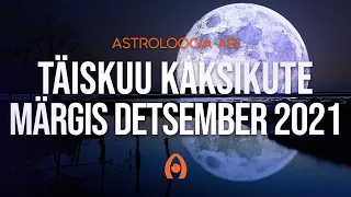 Astroloogiaabi.ee Täiskuu Kaksikute Märgis - Detsember 2021