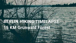 Hiking in Berlin - 15 Kilometers Grünwald Forest in Timelapse