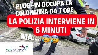 Ibrida Plug-in occupa lo stallo di ricarica da 7 ore. La polizia interviene subito ma…