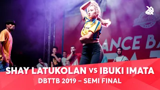 SHAY LATUKOLAN vs IBUKI IMATA | ZEKKA & COLAPS | Dance Battle to the Beatbox 2019 | Semi Final