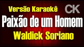 Waldick Soriano Paixão de um homem karaokê