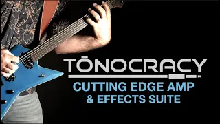 Tonocracy - Amp & Effects Suite