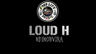 ♫Loud H _Mbada Ndirikubvisa_MC Ganzo Riddim (produced by GudNyc THE FUTURE 0774574337)