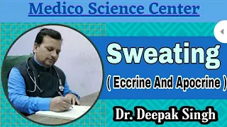 Sweat Gland # Sweating # Eccrine And Apocrine Sweat Gland # Deepak PD. Singh