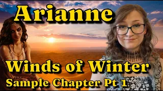 Arianne Martell's Winds Of Winter Sample Chapter (Part 1)