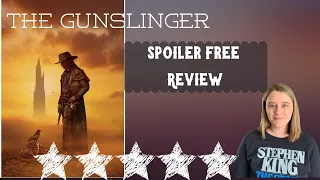 THE GUNSLINGER: Spoiler-free Review || Why you should read