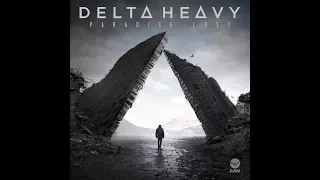 Ranking Every Song on Delta Heavy - Paradise Lost