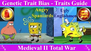 Tier List | Genetic Trait Bias | Medieval II | Ugly English, Angry Spaniards & Cultured Muslims