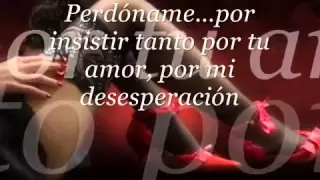 Perdoname por quererte tanto - POEMA ROMANTICO