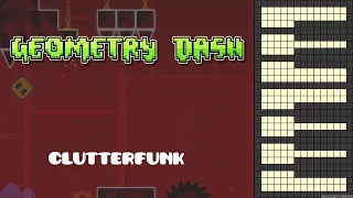 Geometry Dash - Clutterfunk [Piano Cover]