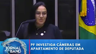 PF investiga câmeras em apartamento de deputada | Jornal da Band