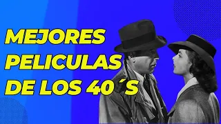 Las mejores películas de la década de1940 #cine