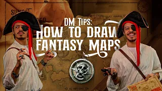 DM Tips: How to create YOUR OWN Fantasy Map!