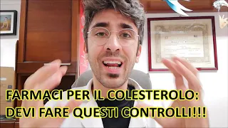 FARMACI PER COLESTEROLO: ATTENZIONE!!