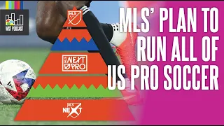 MLS' plan to rule all of US pro soccer