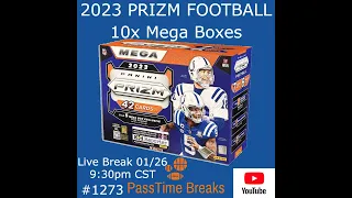 01/26 - 2023 PRIZM FOOTBALL - 10x Mega Box #1273 LIVE BREAK