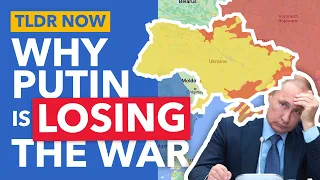 Putin's War is Going Badly: 3 Reasons Why - TLDR News