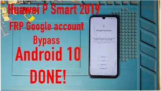 Huawei P smart 2019 POT LX1 FRP Google account bypass Android 10 new 2020