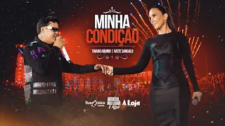 Thiago Aquino, Ivete Sangalo  - Minha Condição [DVD Arrocha, Meu Lugar É Aqui]