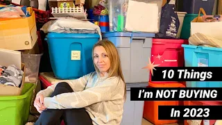 Hoarders ❤️ 10 Things I’m NOT BUYING in 2023 | Save Money Minimalism