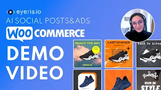 How To Create Stunning Posts & Ads For Your WooCommerce Store With eyeris.io