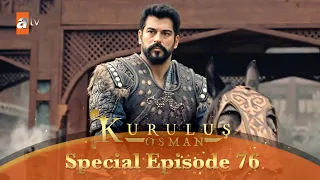 Kurulus Osman Urdu | Special Episode for Fans 76