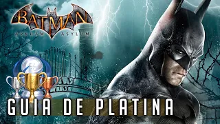 Batman Arkham Asylum  - Guia de Platina