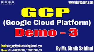 GCP (Google Cloud Platform) tutorials || Demo - 3 || by Mr. Shaik Saidhul On 31-01-2024 @8PM IST