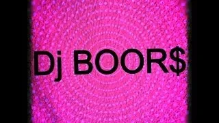 DJ BOOR$ (MASTRECMIX)