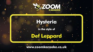 Def Leppard - Hysteria - Karaoke Version from Zoom Karaoke