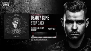 Deadly Guns - Step Back