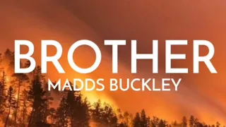 Brother- madds Buckley (karaoke version)