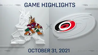 NHL Highlights | Coyotes vs. Hurricanes - Oct. 31, 2021