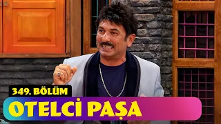 Otelci Paşa - 349. Bölüm (Güldür Güldür Show)