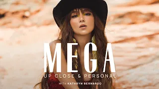 Lessons on Self-Love with Kathryn Bernardo | MEGA Up Close and Personal