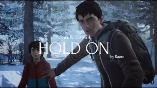 hold on [life is strange 2] Sean + Daniel