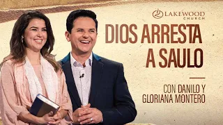 Hechos  | Dios arresta a Saulo |  Danilo y Gloriana Montero