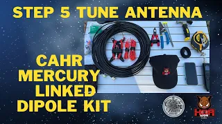 Part 5 TUNE ANTENNA:  Build a Linked Dipole for 10, 20, 40 Meter Ham Bands -- CaHR Mercury Kit