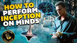 How To Perform Inception On Someone's Mind