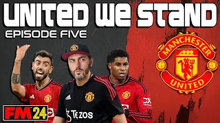 FM24 - EP5 - United We Stand - Manchester United - Football Manager 2024