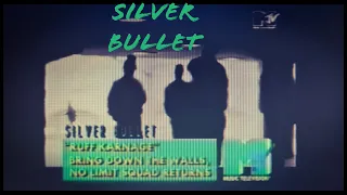Silver Bullet - Ruff Karnage - Video (7" Version 1991)
