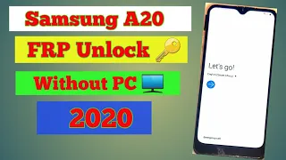 Samsung Galaxy A20 FRP Bypass Verify Google Account Lock New Security Without PC 2020